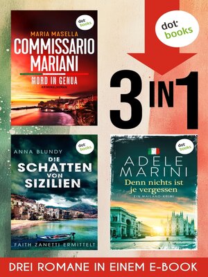 cover image of Commissario Mariani--Mord in Genua, Die Schatten von Sizilien & Denn nichts ist je vergessen